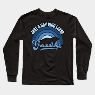 Funy Quote Just A Boy Who Loves groundhogs Blue 80s Retro Vintage Sunset Gift IdeA for boys Long Sleeve T-Shirt